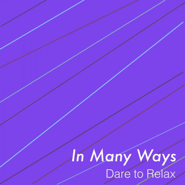 In many ways - Dare to Relax (Pedro Rabello) 1080